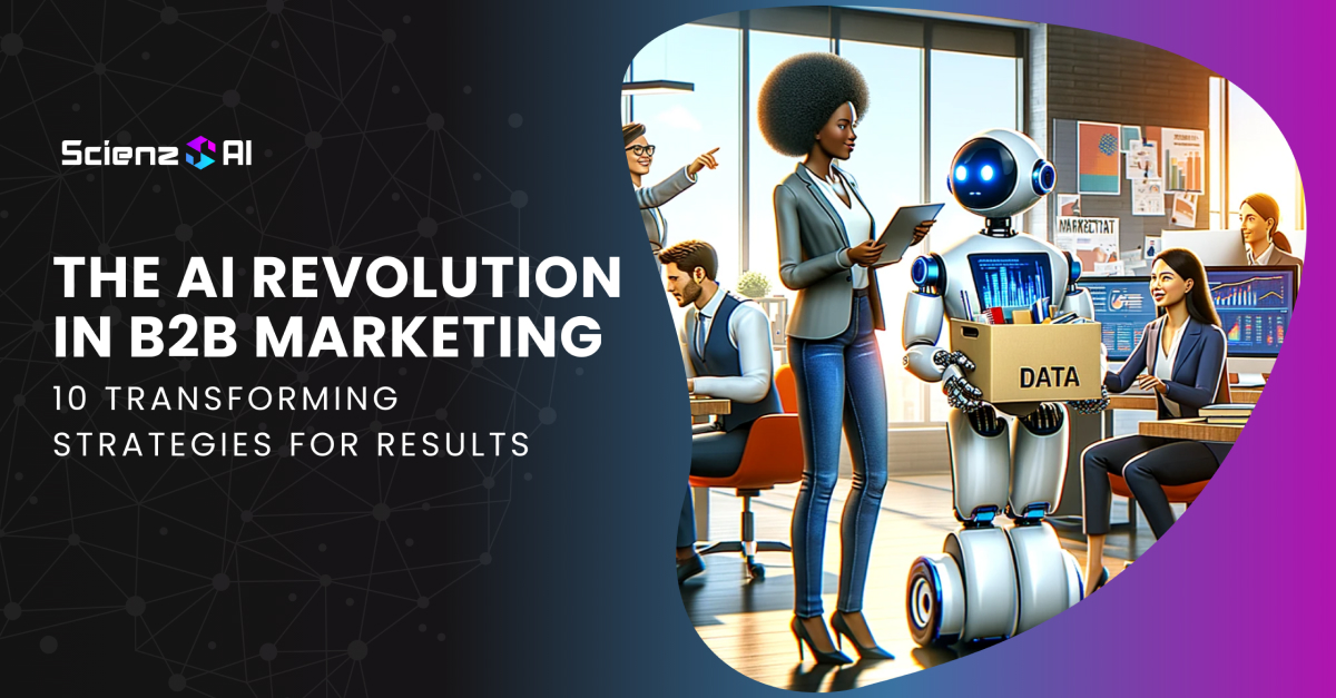 The AI Revolution in B2B Marketing_ 10 Transforming Strategies for Results